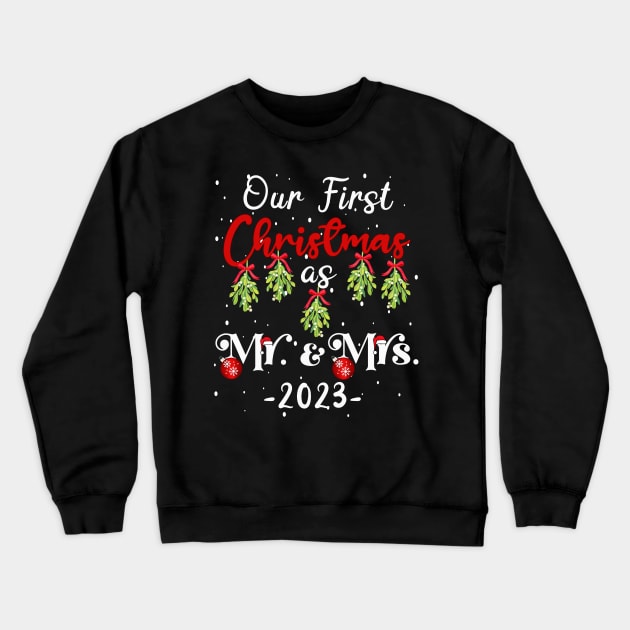 Our First Christmas as Mr and Mrs 2023 Crewneck Sweatshirt by Mind Your Tee